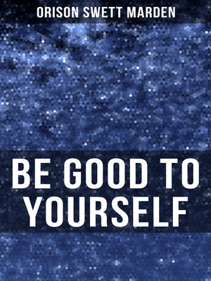 cover image of BE GOOD TO YOURSELF